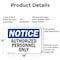 Signmission Authorized Personnel Only OSHA Notice Sign, Aluminum, 18in W x 12in L, 2PK OS-2PACK-NS-A-1218-L-15277 - alternate 3